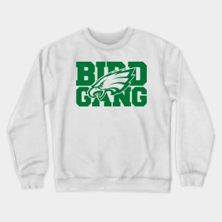 Bird Gang Philadelphia Eagles Crewneck Sweatshirt